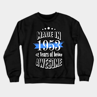 Made in 1953... Crewneck Sweatshirt